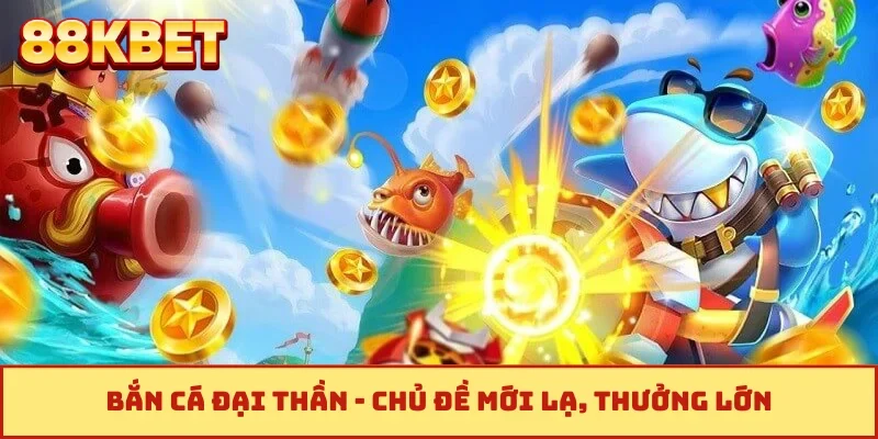 Bắn cá Đại Thần