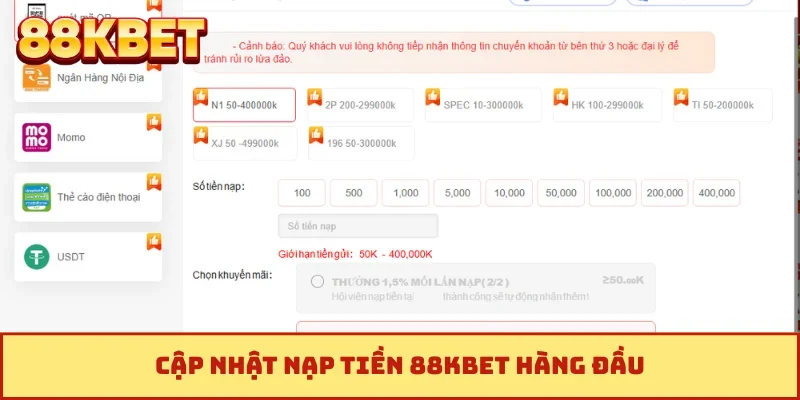 Cập nhật nạp tiền 88KBET hàng đầu