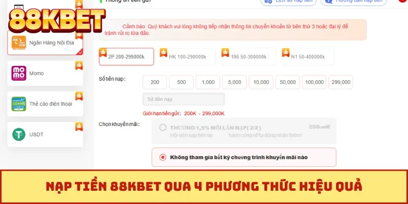 Nạp tiền 88KBET qua 4 phương thức hiệu quả