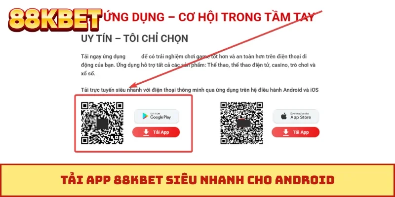 Tải app 88KBET siêu nhanh cho Android