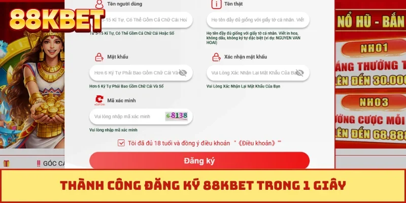 Thành công đăng ký 88KBET trong 1 giây